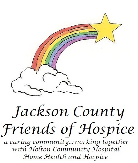 Picture of a rainbow with a star and cloud that is connected on each of the ends of the rainbow.  It says:
Jackson County
Friends of Hospice
a caring community...working together with Holton Community Hospital Home Health and hospice